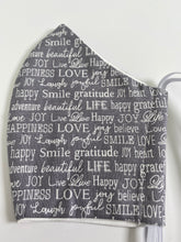 Load image into Gallery viewer, Love, smile, laugh, joy, happy, gratitude dream, believe - Inspirational - face mask