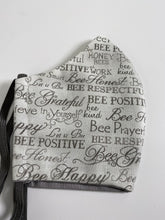 Load image into Gallery viewer, Bee kind - Bee Honest, Bee positive, Bee Happy, Bee grateful  - Inspirational - face mask